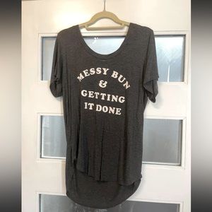 “Messy Bun and Getting It Done” size Large